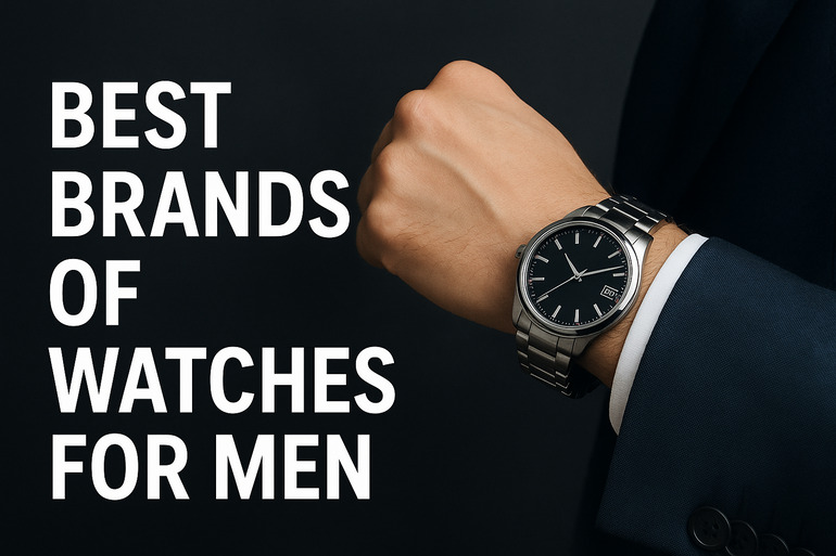 Best Brands of Watches for Men