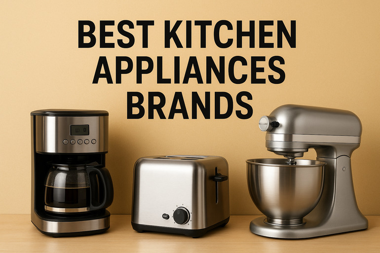 Kitchen Appliances Brands