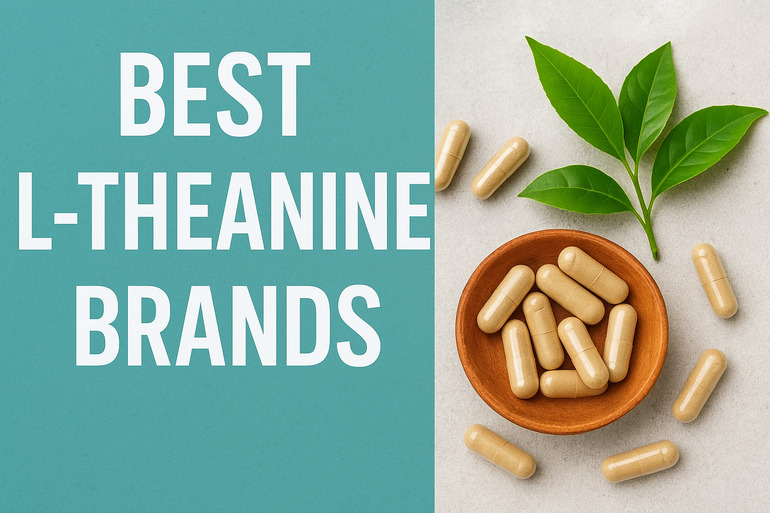 10 Best L-Theanine Brands