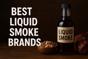 Best Liquid Smoke Brands