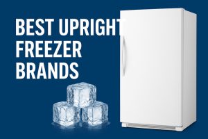 Best Upright Freezer Brands