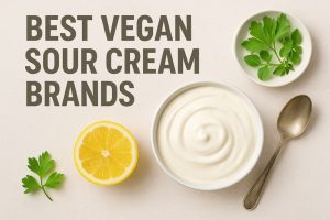 Best Vegan Sour Cream Brands