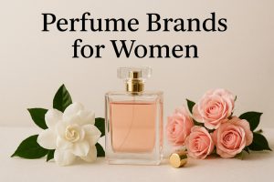 Perfume Brands for Women