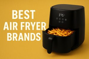 best air fryer brands