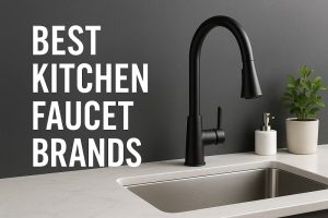 best kitchen faucet brands