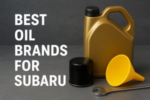 best oil brands for subaru
