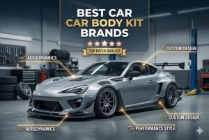 Best Car Body Kit Brands