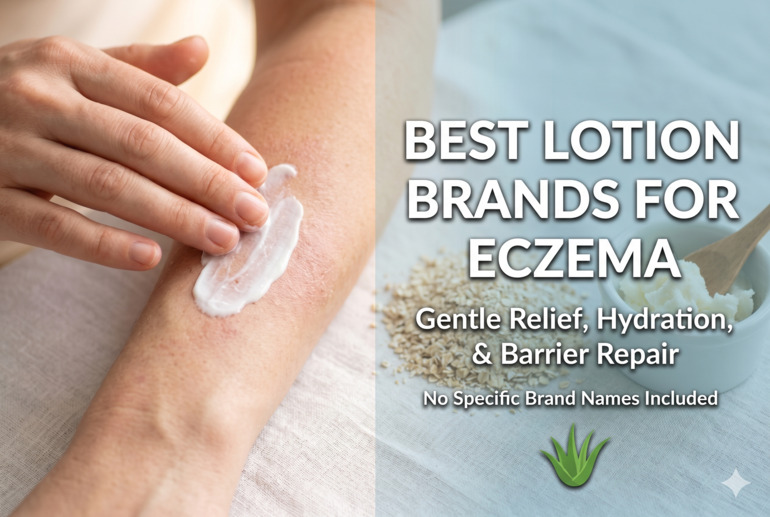 Best Lotion Brands for Eczema