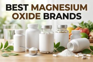 Best Magnesium Oxide Brands