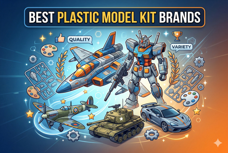 Best Plastic Model Kit Brands